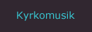 Kyrkomusik